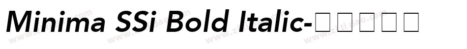 Minima SSi Bold Italic字体转换